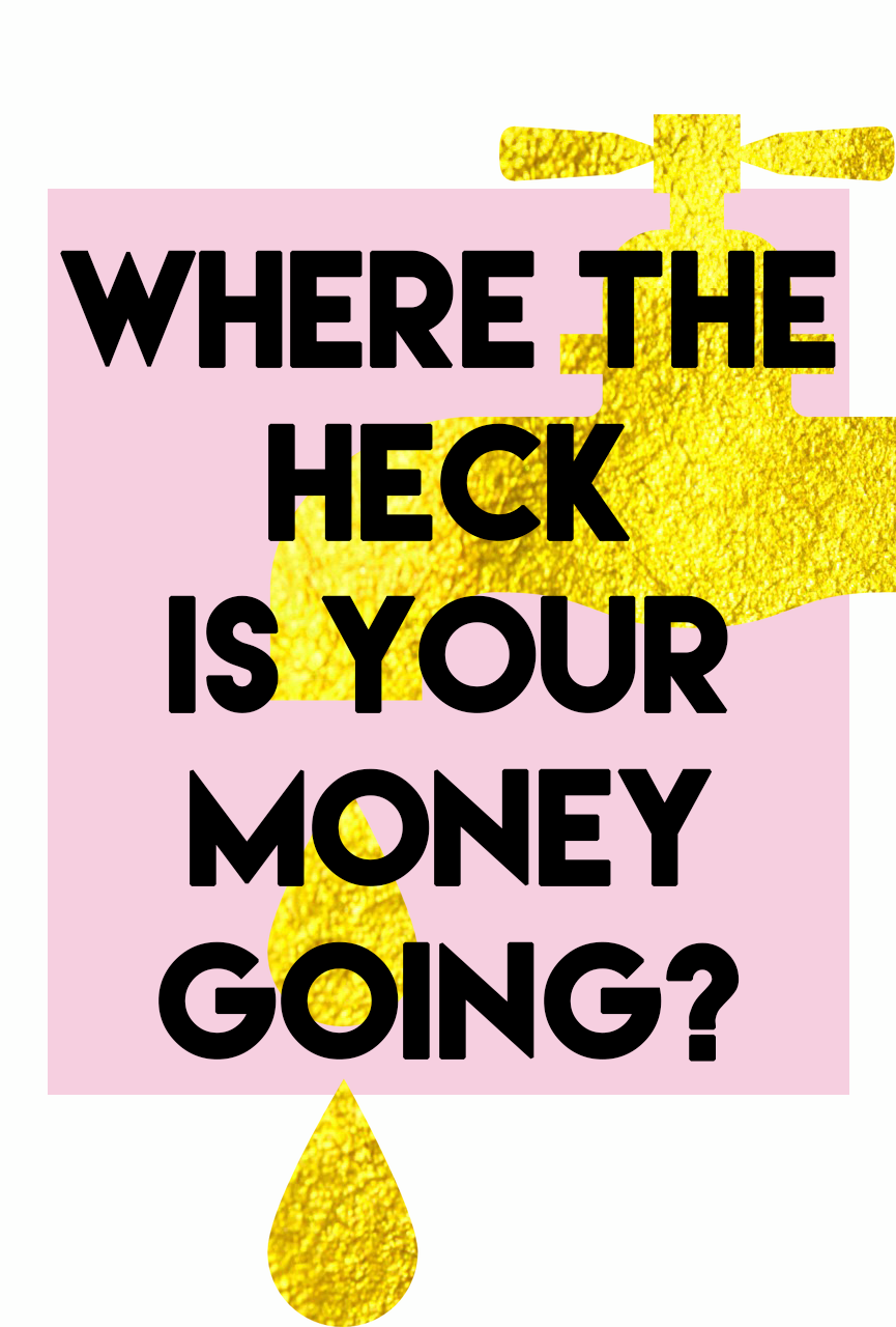 where the heck is your money going? // stephanieorefice.net