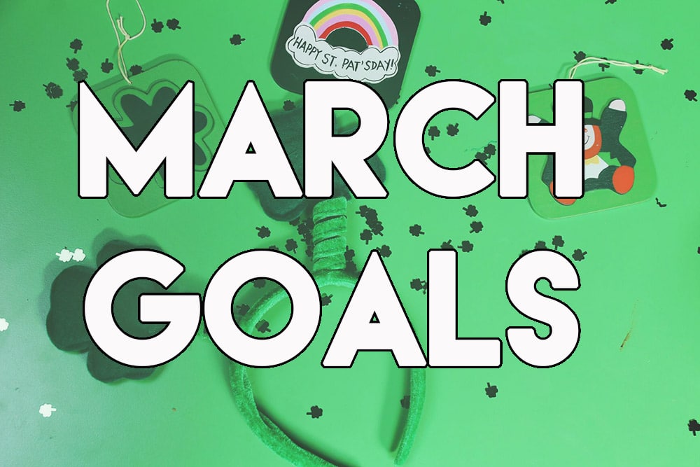 march goals // stephanieorefice.net